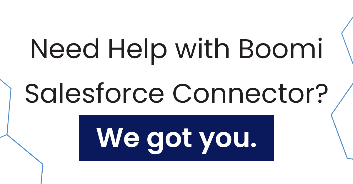 Need Help with Boomi Salesforce Connector? We got you. Kitepipe